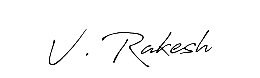 if you are searching for the best signature style for your name V . Rakesh. so please give up your signature search. here we have designed multiple signature styles  using Antro_Vectra_Bolder. V . Rakesh signature style 7 images and pictures png