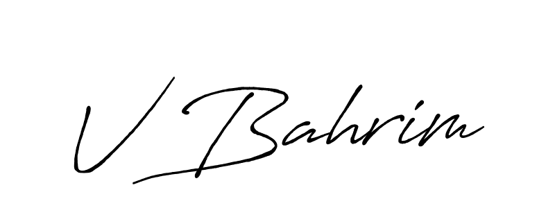 Create a beautiful signature design for name V Bahrim. With this signature (Antro_Vectra_Bolder) fonts, you can make a handwritten signature for free. V Bahrim signature style 7 images and pictures png