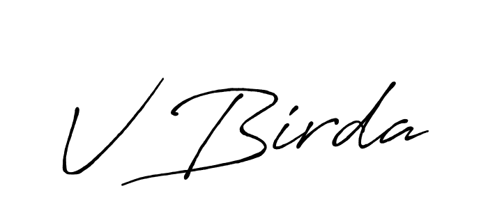 Design your own signature with our free online signature maker. With this signature software, you can create a handwritten (Antro_Vectra_Bolder) signature for name V Birda. V Birda signature style 7 images and pictures png