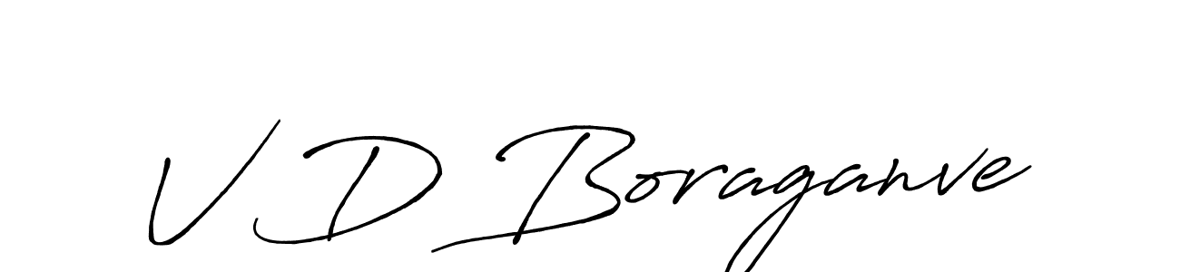 Make a beautiful signature design for name V D Boraganve. With this signature (Antro_Vectra_Bolder) style, you can create a handwritten signature for free. V D Boraganve signature style 7 images and pictures png