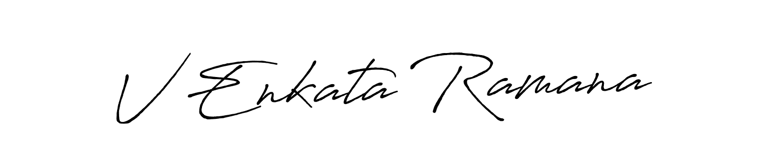 Design your own signature with our free online signature maker. With this signature software, you can create a handwritten (Antro_Vectra_Bolder) signature for name V Enkata Ramana. V Enkata Ramana signature style 7 images and pictures png