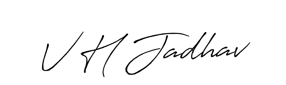 Also You can easily find your signature by using the search form. We will create V H Jadhav name handwritten signature images for you free of cost using Antro_Vectra_Bolder sign style. V H Jadhav signature style 7 images and pictures png