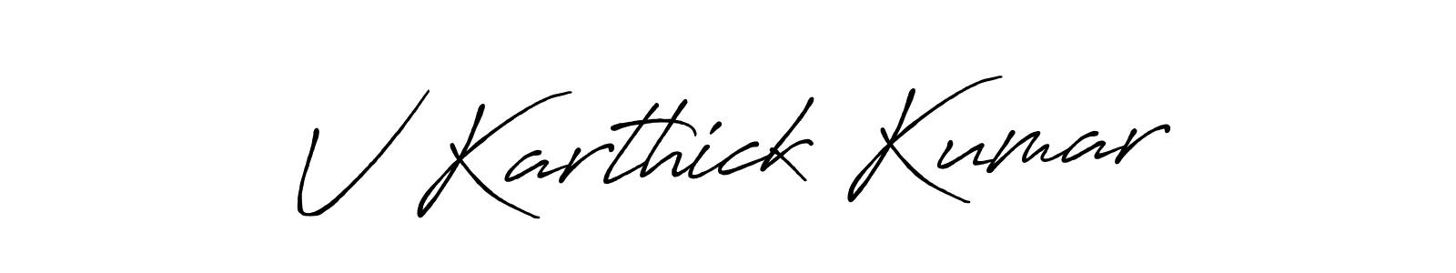 Once you've used our free online signature maker to create your best signature Antro_Vectra_Bolder style, it's time to enjoy all of the benefits that V Karthick Kumar name signing documents. V Karthick Kumar signature style 7 images and pictures png