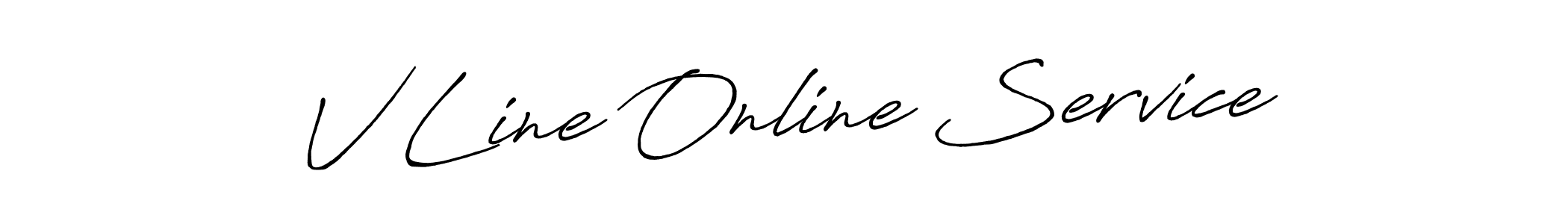 Also we have V Line Online Service name is the best signature style. Create professional handwritten signature collection using Antro_Vectra_Bolder autograph style. V Line Online Service signature style 7 images and pictures png