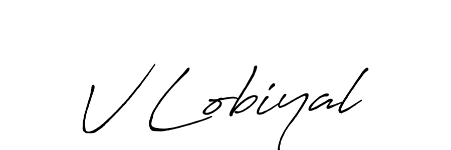 Create a beautiful signature design for name V Lobiyal. With this signature (Antro_Vectra_Bolder) fonts, you can make a handwritten signature for free. V Lobiyal signature style 7 images and pictures png