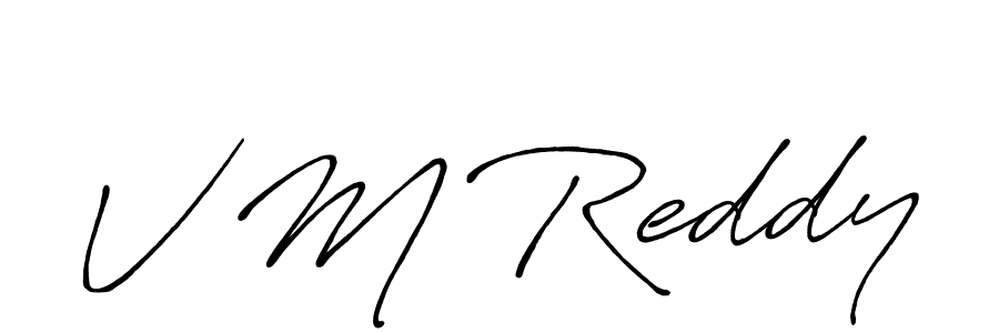 Antro_Vectra_Bolder is a professional signature style that is perfect for those who want to add a touch of class to their signature. It is also a great choice for those who want to make their signature more unique. Get V M Reddy name to fancy signature for free. V M Reddy signature style 7 images and pictures png