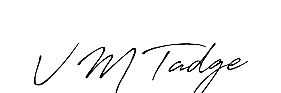 if you are searching for the best signature style for your name V M Tadge. so please give up your signature search. here we have designed multiple signature styles  using Antro_Vectra_Bolder. V M Tadge signature style 7 images and pictures png