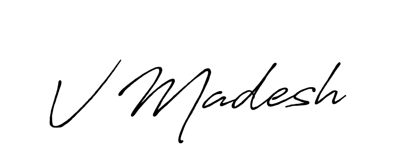 Make a beautiful signature design for name V Madesh. With this signature (Antro_Vectra_Bolder) style, you can create a handwritten signature for free. V Madesh signature style 7 images and pictures png