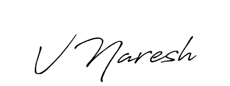 You should practise on your own different ways (Antro_Vectra_Bolder) to write your name (V Naresh) in signature. don't let someone else do it for you. V Naresh signature style 7 images and pictures png