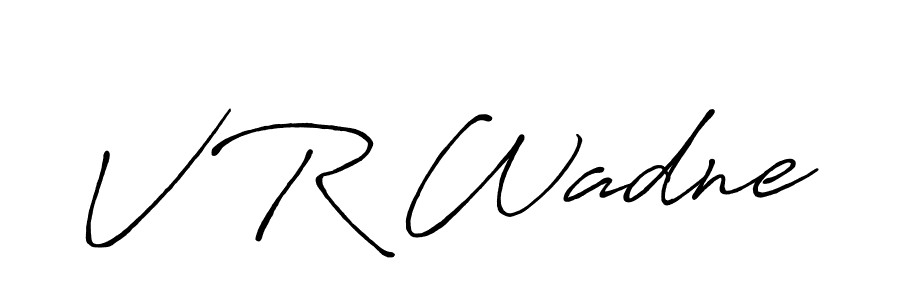 Make a beautiful signature design for name V R Wadne. With this signature (Antro_Vectra_Bolder) style, you can create a handwritten signature for free. V R Wadne signature style 7 images and pictures png