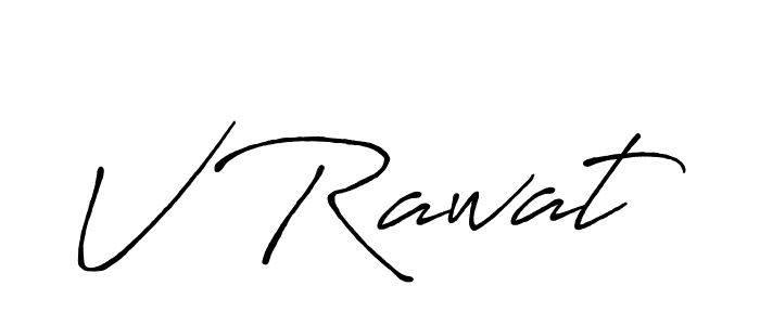 Design your own signature with our free online signature maker. With this signature software, you can create a handwritten (Antro_Vectra_Bolder) signature for name V Rawat. V Rawat signature style 7 images and pictures png