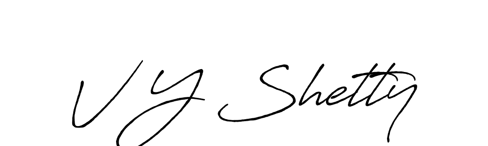 It looks lik you need a new signature style for name V Y Shetty. Design unique handwritten (Antro_Vectra_Bolder) signature with our free signature maker in just a few clicks. V Y Shetty signature style 7 images and pictures png