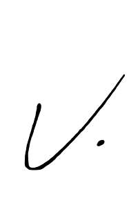 Also we have V. name is the best signature style. Create professional handwritten signature collection using Antro_Vectra_Bolder autograph style. V. signature style 7 images and pictures png