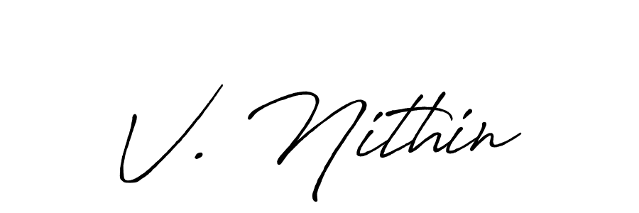 Create a beautiful signature design for name V. Nithin. With this signature (Antro_Vectra_Bolder) fonts, you can make a handwritten signature for free. V. Nithin signature style 7 images and pictures png