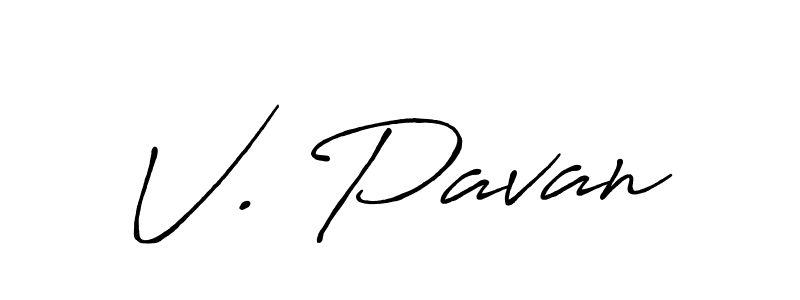 You should practise on your own different ways (Antro_Vectra_Bolder) to write your name (V. Pavan) in signature. don't let someone else do it for you. V. Pavan signature style 7 images and pictures png