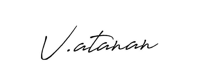 How to make V.atanan name signature. Use Antro_Vectra_Bolder style for creating short signs online. This is the latest handwritten sign. V.atanan signature style 7 images and pictures png