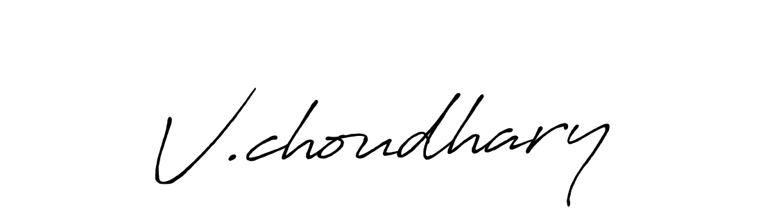 The best way (Antro_Vectra_Bolder) to make a short signature is to pick only two or three words in your name. The name V.choudhary include a total of six letters. For converting this name. V.choudhary signature style 7 images and pictures png