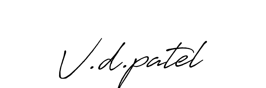 Make a beautiful signature design for name V.d.patel. With this signature (Antro_Vectra_Bolder) style, you can create a handwritten signature for free. V.d.patel signature style 7 images and pictures png