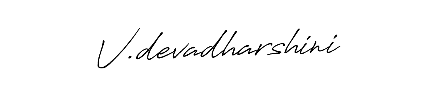 Antro_Vectra_Bolder is a professional signature style that is perfect for those who want to add a touch of class to their signature. It is also a great choice for those who want to make their signature more unique. Get V.devadharshini name to fancy signature for free. V.devadharshini signature style 7 images and pictures png