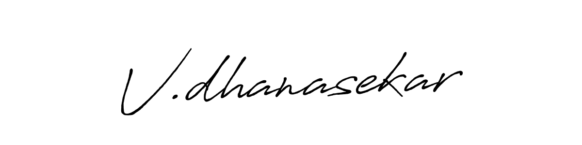 Create a beautiful signature design for name V.dhanasekar. With this signature (Antro_Vectra_Bolder) fonts, you can make a handwritten signature for free. V.dhanasekar signature style 7 images and pictures png