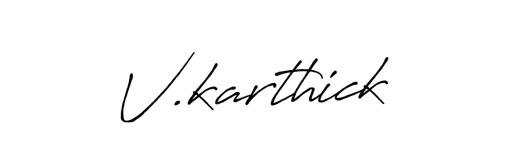 Once you've used our free online signature maker to create your best signature Antro_Vectra_Bolder style, it's time to enjoy all of the benefits that V.karthick name signing documents. V.karthick signature style 7 images and pictures png