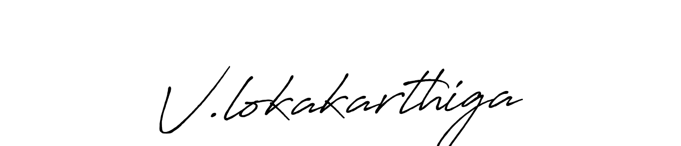 Also You can easily find your signature by using the search form. We will create V.lokakarthiga name handwritten signature images for you free of cost using Antro_Vectra_Bolder sign style. V.lokakarthiga signature style 7 images and pictures png