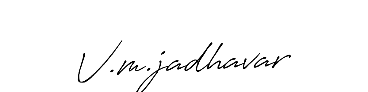 How to make V.m.jadhavar name signature. Use Antro_Vectra_Bolder style for creating short signs online. This is the latest handwritten sign. V.m.jadhavar signature style 7 images and pictures png