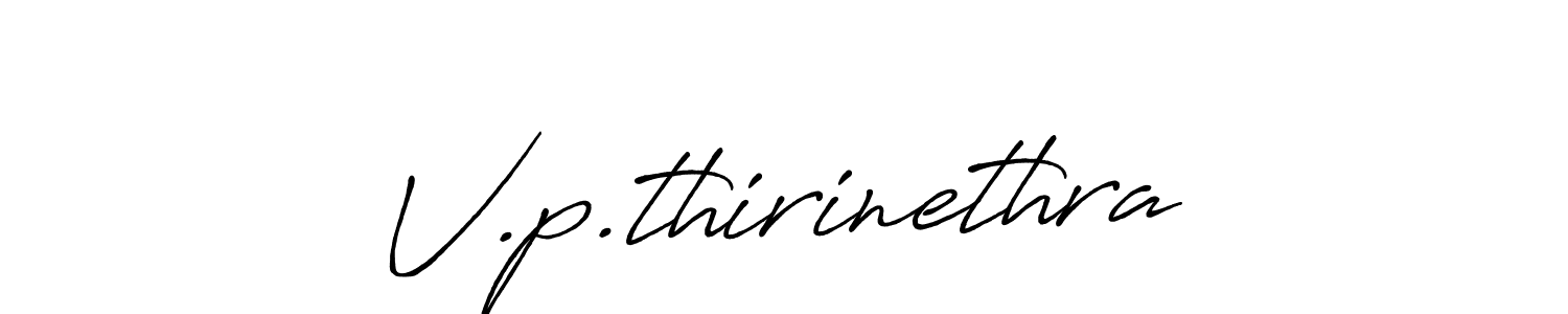 Make a beautiful signature design for name V.p.thirinethra. With this signature (Antro_Vectra_Bolder) style, you can create a handwritten signature for free. V.p.thirinethra signature style 7 images and pictures png