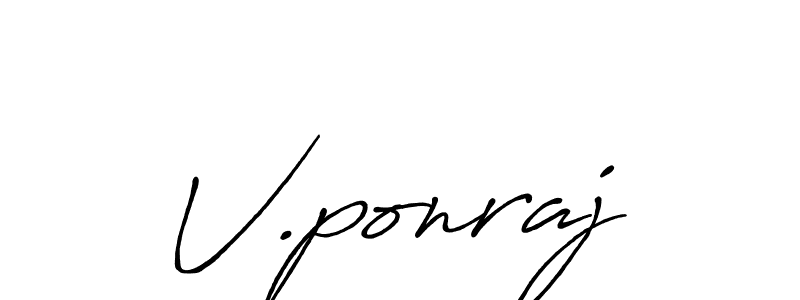 Make a beautiful signature design for name V.ponraj. With this signature (Antro_Vectra_Bolder) style, you can create a handwritten signature for free. V.ponraj signature style 7 images and pictures png