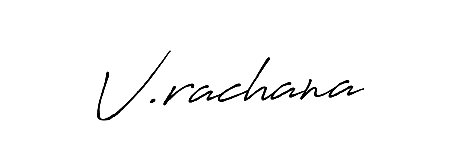 Also You can easily find your signature by using the search form. We will create V.rachana name handwritten signature images for you free of cost using Antro_Vectra_Bolder sign style. V.rachana signature style 7 images and pictures png