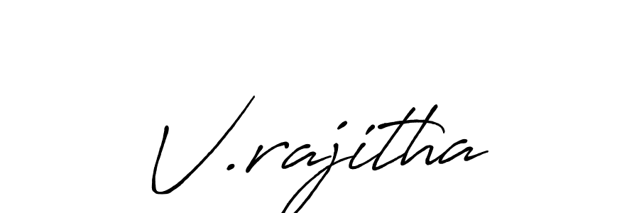 V.rajitha stylish signature style. Best Handwritten Sign (Antro_Vectra_Bolder) for my name. Handwritten Signature Collection Ideas for my name V.rajitha. V.rajitha signature style 7 images and pictures png