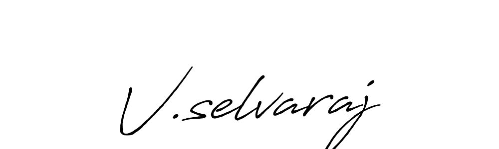 Also You can easily find your signature by using the search form. We will create V.selvaraj name handwritten signature images for you free of cost using Antro_Vectra_Bolder sign style. V.selvaraj signature style 7 images and pictures png