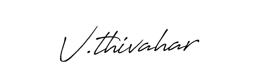 Antro_Vectra_Bolder is a professional signature style that is perfect for those who want to add a touch of class to their signature. It is also a great choice for those who want to make their signature more unique. Get V.thivahar name to fancy signature for free. V.thivahar signature style 7 images and pictures png