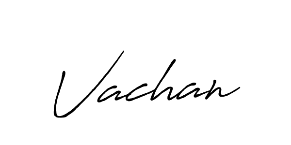 Antro_Vectra_Bolder is a professional signature style that is perfect for those who want to add a touch of class to their signature. It is also a great choice for those who want to make their signature more unique. Get Vachan name to fancy signature for free. Vachan signature style 7 images and pictures png