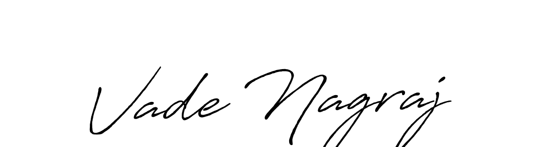 Once you've used our free online signature maker to create your best signature Antro_Vectra_Bolder style, it's time to enjoy all of the benefits that Vade Nagraj name signing documents. Vade Nagraj signature style 7 images and pictures png