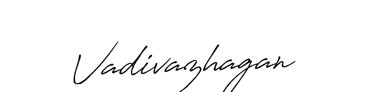 Also we have Vadivazhagan name is the best signature style. Create professional handwritten signature collection using Antro_Vectra_Bolder autograph style. Vadivazhagan signature style 7 images and pictures png
