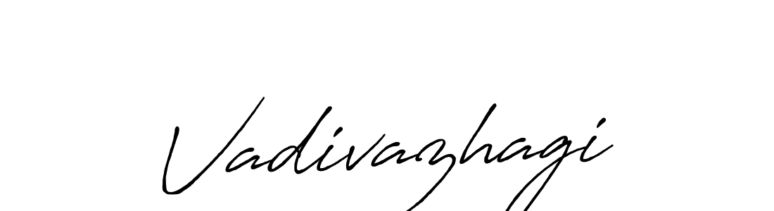 Design your own signature with our free online signature maker. With this signature software, you can create a handwritten (Antro_Vectra_Bolder) signature for name Vadivazhagi. Vadivazhagi signature style 7 images and pictures png