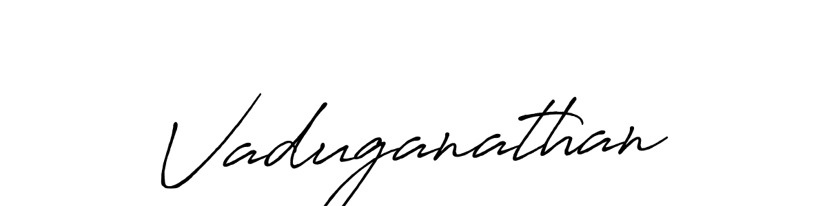 Also You can easily find your signature by using the search form. We will create Vaduganathan name handwritten signature images for you free of cost using Antro_Vectra_Bolder sign style. Vaduganathan signature style 7 images and pictures png