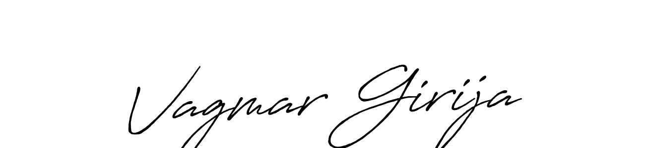 Also we have Vagmar Girija name is the best signature style. Create professional handwritten signature collection using Antro_Vectra_Bolder autograph style. Vagmar Girija signature style 7 images and pictures png