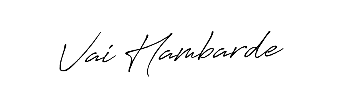 See photos of Vai Hambarde official signature by Spectra . Check more albums & portfolios. Read reviews & check more about Antro_Vectra_Bolder font. Vai Hambarde signature style 7 images and pictures png