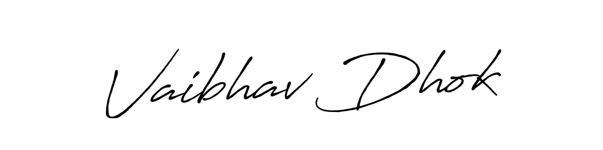 You should practise on your own different ways (Antro_Vectra_Bolder) to write your name (Vaibhav Dhok) in signature. don't let someone else do it for you. Vaibhav Dhok signature style 7 images and pictures png