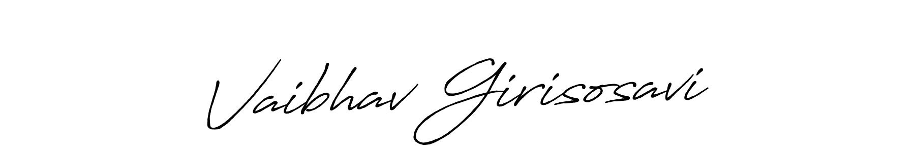 You should practise on your own different ways (Antro_Vectra_Bolder) to write your name (Vaibhav Girisosavi) in signature. don't let someone else do it for you. Vaibhav Girisosavi signature style 7 images and pictures png