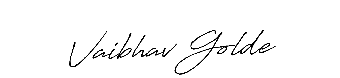 Vaibhav Golde stylish signature style. Best Handwritten Sign (Antro_Vectra_Bolder) for my name. Handwritten Signature Collection Ideas for my name Vaibhav Golde. Vaibhav Golde signature style 7 images and pictures png