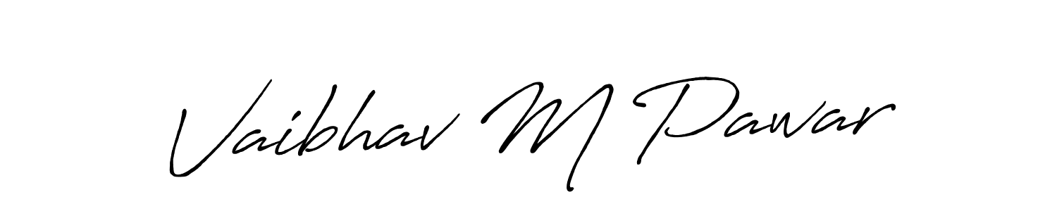 Make a short Vaibhav M Pawar signature style. Manage your documents anywhere anytime using Antro_Vectra_Bolder. Create and add eSignatures, submit forms, share and send files easily. Vaibhav M Pawar signature style 7 images and pictures png