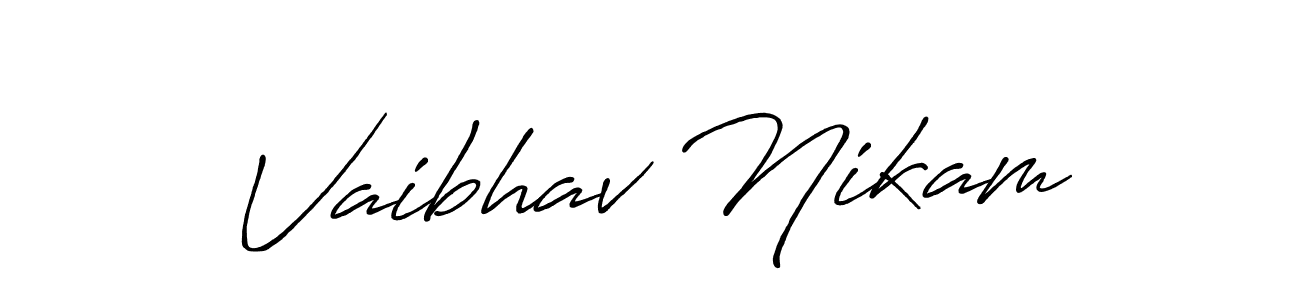 You should practise on your own different ways (Antro_Vectra_Bolder) to write your name (Vaibhav Nikam) in signature. don't let someone else do it for you. Vaibhav Nikam signature style 7 images and pictures png