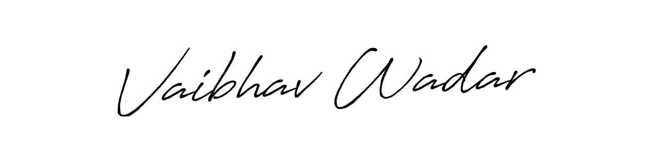 Create a beautiful signature design for name Vaibhav Wadar. With this signature (Antro_Vectra_Bolder) fonts, you can make a handwritten signature for free. Vaibhav Wadar signature style 7 images and pictures png