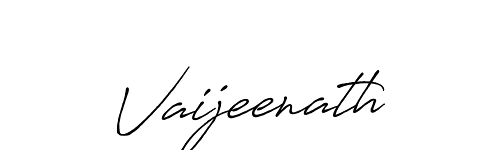 Design your own signature with our free online signature maker. With this signature software, you can create a handwritten (Antro_Vectra_Bolder) signature for name Vaijeenath. Vaijeenath signature style 7 images and pictures png