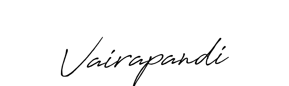 You should practise on your own different ways (Antro_Vectra_Bolder) to write your name (Vairapandi) in signature. don't let someone else do it for you. Vairapandi signature style 7 images and pictures png