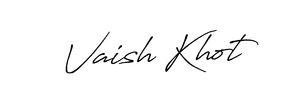 Make a short Vaish Khot signature style. Manage your documents anywhere anytime using Antro_Vectra_Bolder. Create and add eSignatures, submit forms, share and send files easily. Vaish Khot signature style 7 images and pictures png