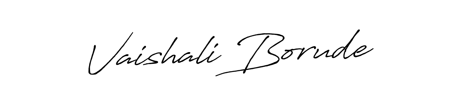 Create a beautiful signature design for name Vaishali Borude. With this signature (Antro_Vectra_Bolder) fonts, you can make a handwritten signature for free. Vaishali Borude signature style 7 images and pictures png